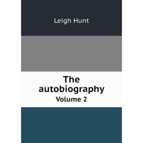

Книга The autobiography Volume 2