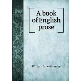 

Книга A book of English prose