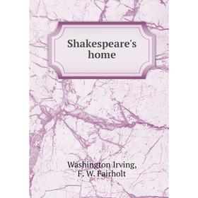 

Книга Shakespeare's home