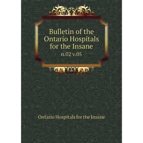 

Книга Bulletin of the Ontario Hospitals for the Insane n. 02 v. 05