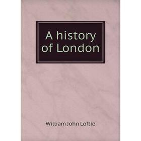 

Книга A history of London