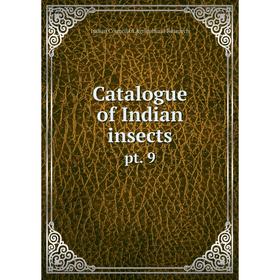 

Книга Catalogue of Indian insects pt. 9