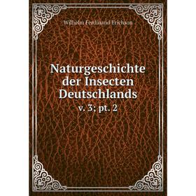 

Книга NaturGeschichte der Insecten Deutschlandsv 3pt 2