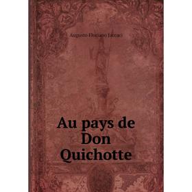 

Книга Au pays de Don Quichotte
