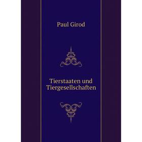 

Книга Tierstaaten und Tiergesellschaften