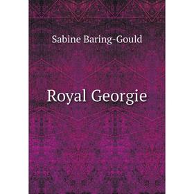 

Книга Royal Georgie