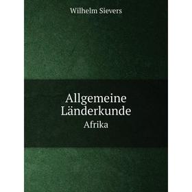

Книга Allgemeine Länderkunde Afrika