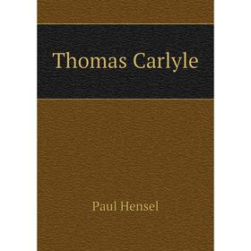 

Книга Thomas Carlyle