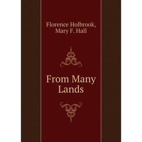 

Книга From Many Lands
