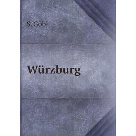 

Книга Würzburg
