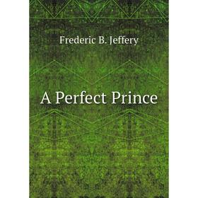 

Книга A Perfect Prince