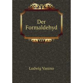 

Книга Der Formaldehyd