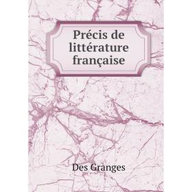 

Книга Précis de littérature française