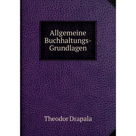 

Книга Allgemeine Buchhaltungs-Grundlagen