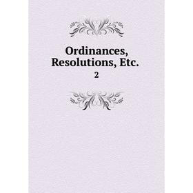 

Книга Ordinances, Resolutions 2