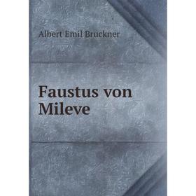 

Книга Faustus von Mileve