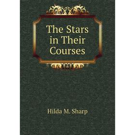 

Книга The Stars in Their Courses