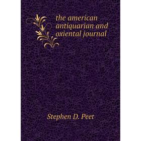 

Книга The american antiquarian and oxiental journal
