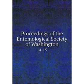

Книга Proceedings of the Entomological Society of Washington 14-15