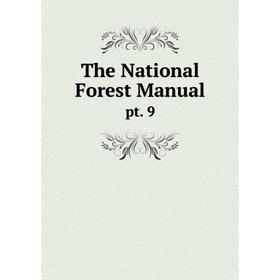 

Книга The National Forest Manual pt. 9