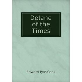 

Книга Delane of the Times