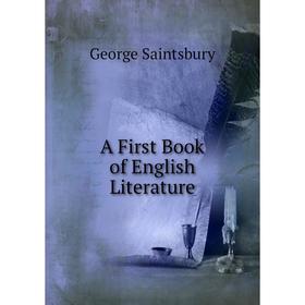 

Книга A First Book of English Literature