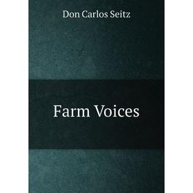 

Книга Farm Voices