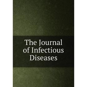 

Книга The Journal of Infectious Diseases