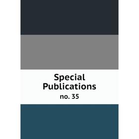 

Книга Special Publications no. 35