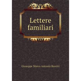 

Книга Lettere familiari