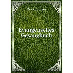 

Книга Evangelisches Gesangbuch