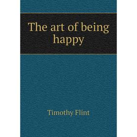 

Книга The art of being happy