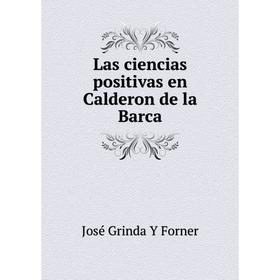 

Книга Las ciencias positivas en Calderon de la Barca