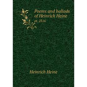 

Книга Poems and ballads of Heinrich Heine pt. 2316