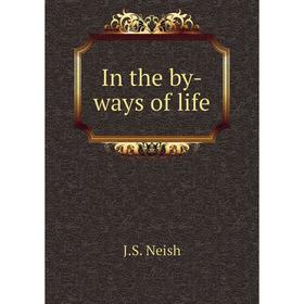 

Книга In the by-ways of life