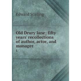 

Книга Old Drury lanefifty years' Recollections of author, actor, and manager1