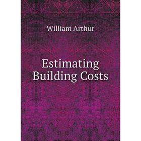 

Книга Estimating Building Costs