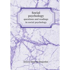 

Книга Social psychology questions and readings in social psychology