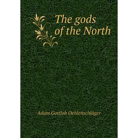 

Книга The gods of the North