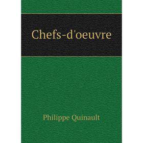 

Книга Chefs-d'oeuvre