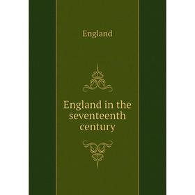 

Книга England in the seventeenth century