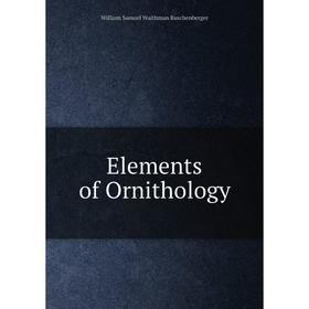 

Книга Elements of Ornithology