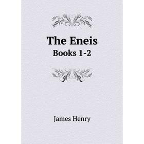 

Книга The Eneis Books 1-2