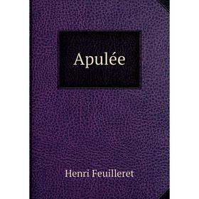 

Книга Apulée