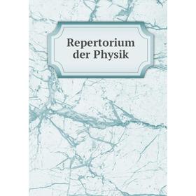 

Книга Repertorium der Physik