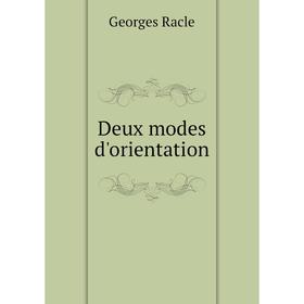 

Книга Deux modes d'orientation