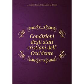 

Книга Condizioni degli stati cristiani dell' Occidente