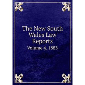 

Книга The New South Wales Law Reports Volume 4. 1883