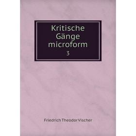 

Книга Kritische Gänge microform 3