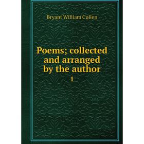 

Книга Poemscollected and arranged by the author 1